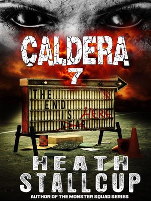cover image of Caldera Book 7: the End Is Here